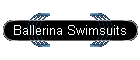 Ballerina Swimsuits